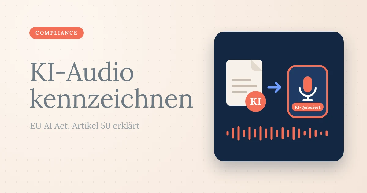 KI-Kennzeichnungspflicht: EU AI Act Artikel 50 erklärt